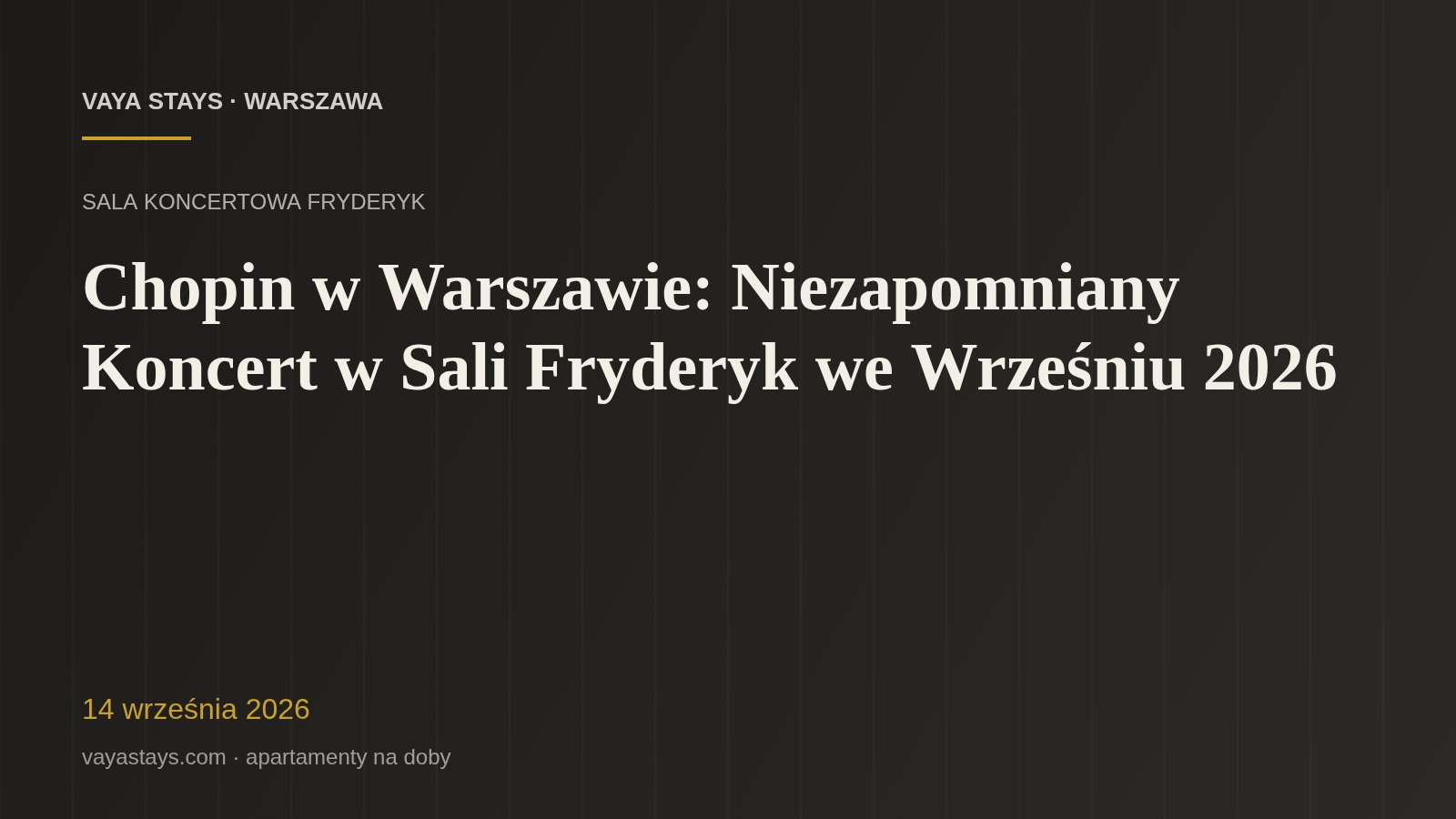 Chopin w Warszawie: Niezapomniany Koncert w Sali Fryderyk we Wrześniu 2026