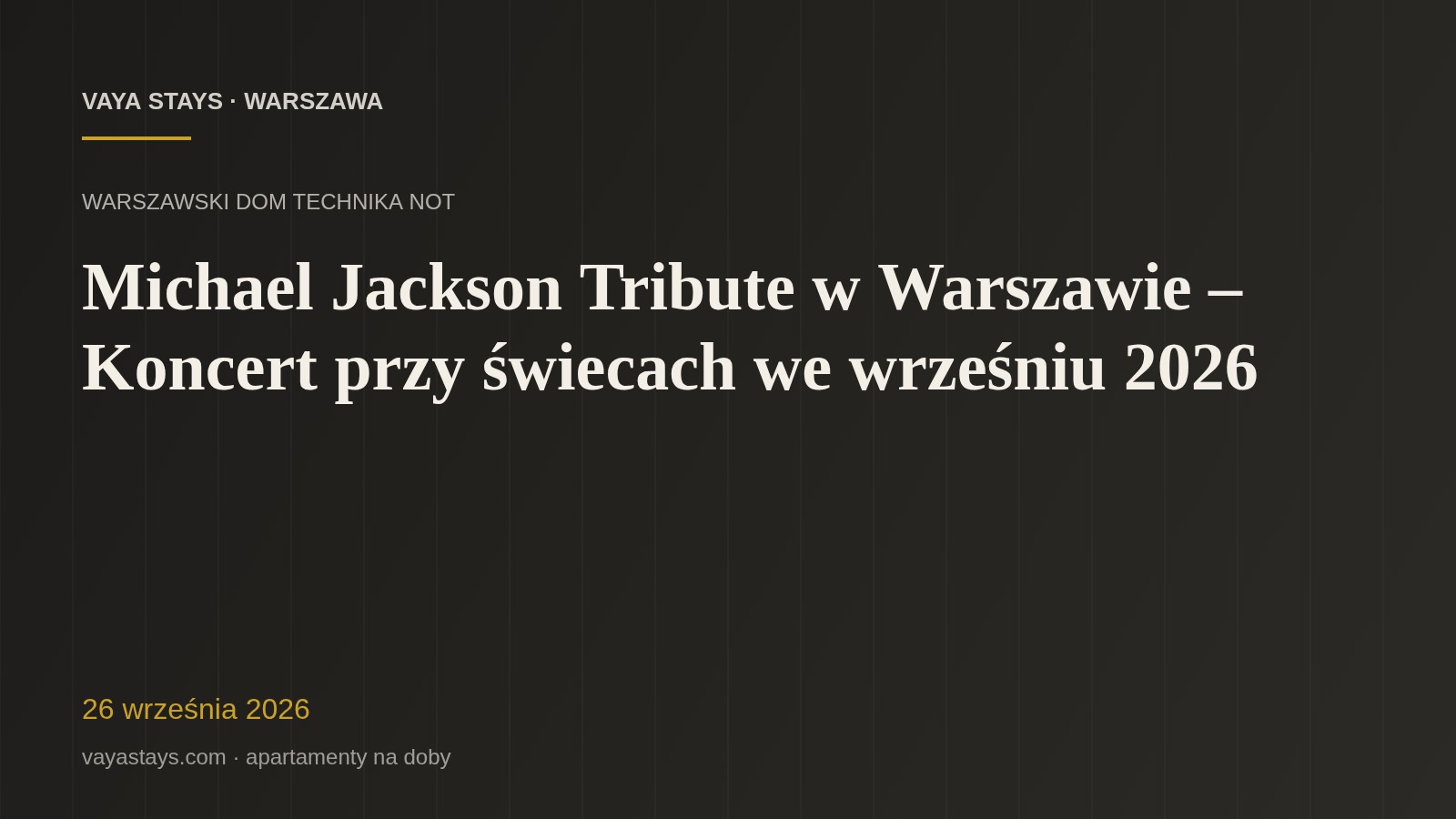 Michael Jackson Tribute w Warszawie – Koncert przy świecach we wrześniu 2026